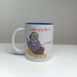 Kubek „ Zawodowo udaję spokój"